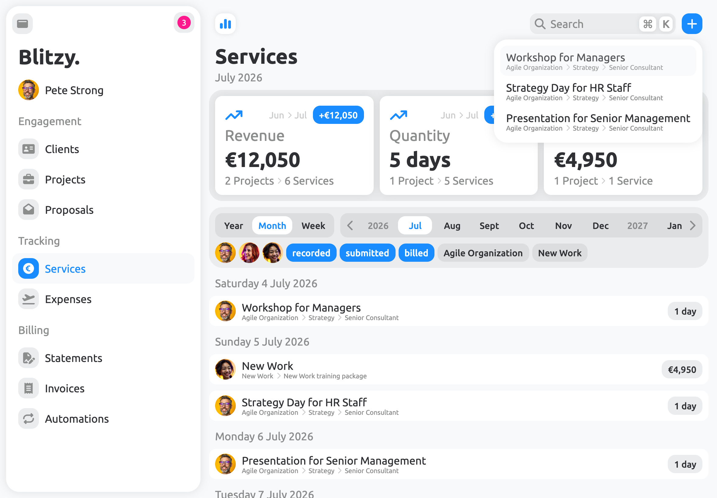 Service overview with quick access to recurring entries